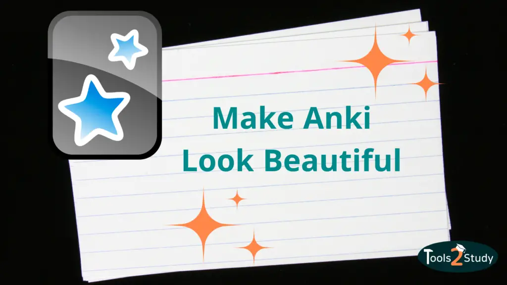 8 Simple Ways to Make Anki More Beautiful