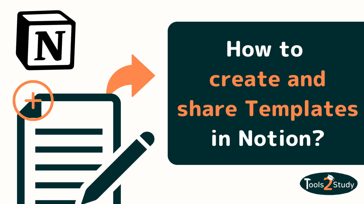 how-to-create-and-share-your-own-notion-templates-tips-tools2study