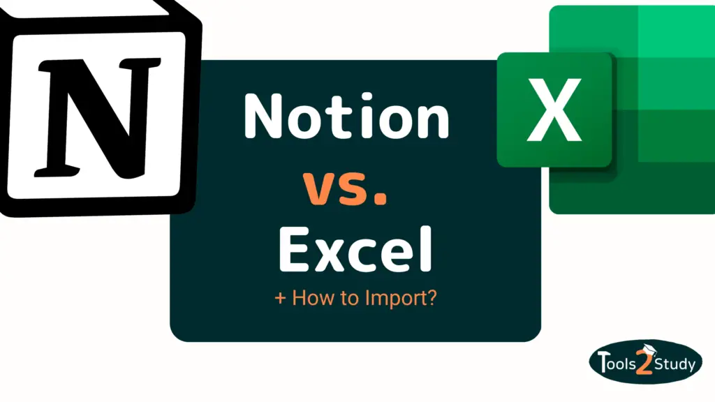 Excel vs. Notion: Ein umfassender Vergleich (+Notion Import)
