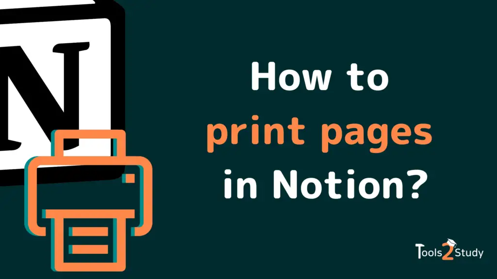 Print Notion Pages: A Simple Step-By Step Guide